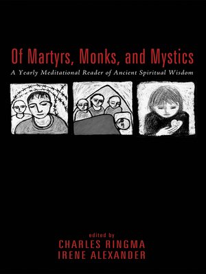 cover image of Of Martyrs, Monks, and Mystics